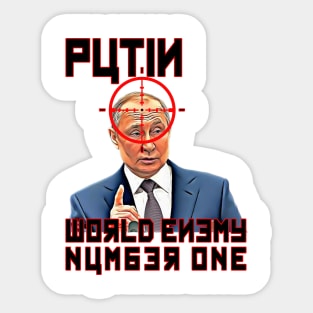 Putin - World Enemy Number One Sticker